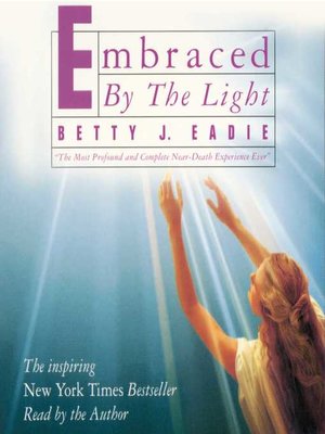 cover image of Embraced by the Light